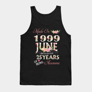 N461999 Flower June 1999 25 Years Of Being Awesome 25th Birthday for Women and Men Tank Top